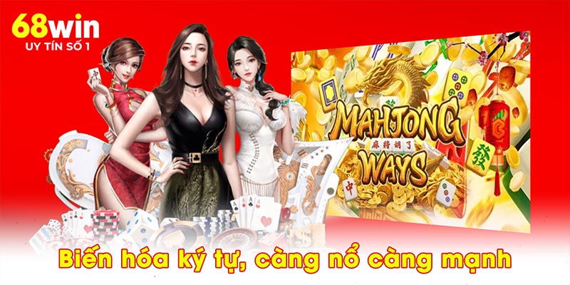 Biến hóa ký tự, càng nổ càng mạnh