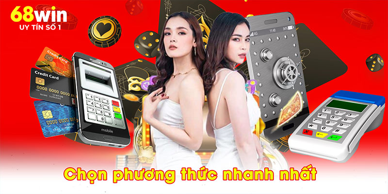 Chọn phương thức nhanh nhất