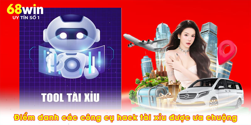 Điểm danh các công cụ hack tài xỉu đang được ưa chuộng