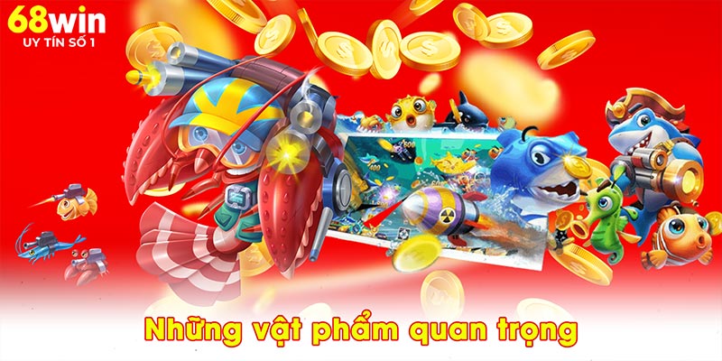 Những vật phẩm quan trọng