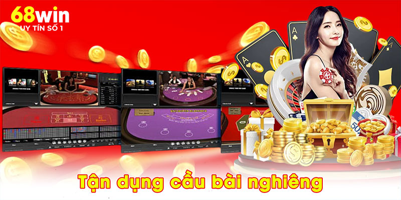 Tận dụng cầu bài nghiêng